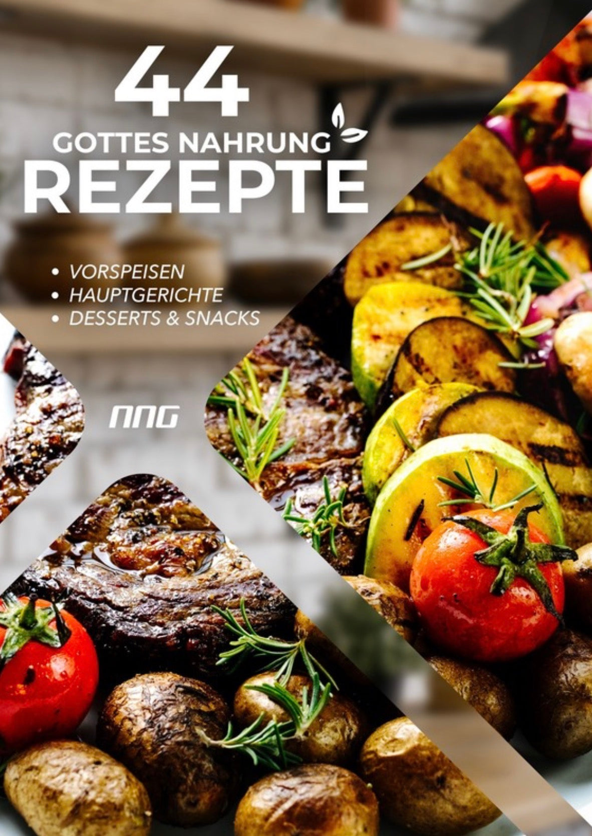 44 Gottes Nahrung Rezepte